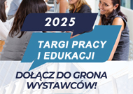 Zdjęcie artykułu TARGI PRACY I EDUKACJI – Zaproszenie dla Wystawców