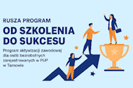 Zdjęcie artykułu Rusza program „OD SZKOLENIA DO SUKCESU” – wsparcie dla osób po szkoleniach zawodowych