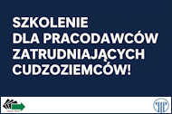 Zdjęcie artykułu Zapraszamy na szkolenie dla pracodawców zatrudniających cudzoziemców.